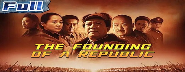 The Founding of a Republic (2009)FILM